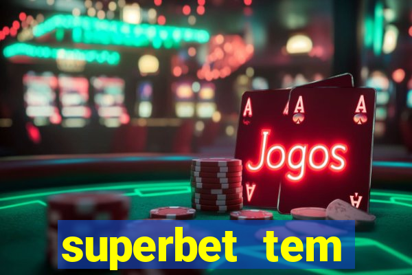 superbet tem pagamento antecipado